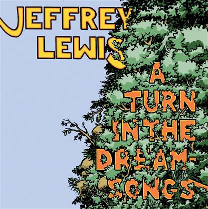 Jeffrey Lewis - A Turn In The Dream-Songs