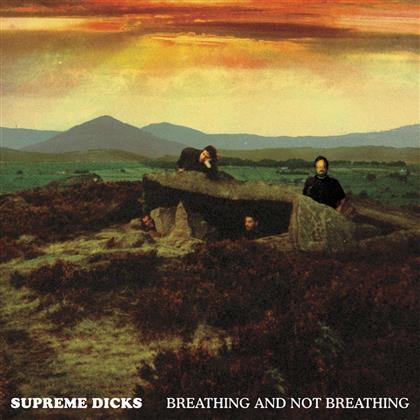 Supreme Dicks - Breathing And Not (4 CDs)