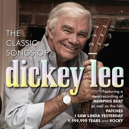 Dickey Lee - Classic Songs Of Dickey Lee