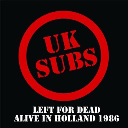 U.K. Subs - Left For Dead (New Version)