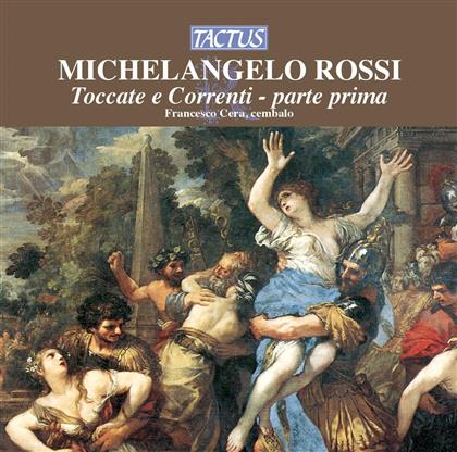 Francesco Cera (Cembalo) & Michelangelo Rossi - Toccate E Correnti - Toccaten