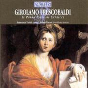 Francescotasini (Orgel), Stefa & Girolamo Frescobaldi (1583-1643) - Il Primo Libro Di Capricci