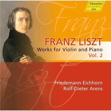 Friedemann Eichhorn/ Rolf-Diet & Franz Liszt (1811-1886) - Works For Violin And Piano Vol