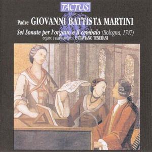 Ottaviano Tenerani (Orgel & Ce & Giovanni Battista Martini (1706-1784) - Sei Senate Per L' Organo E Il