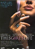 This girl's life (2003)