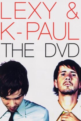 Lexy & K-Paul - The DVD
