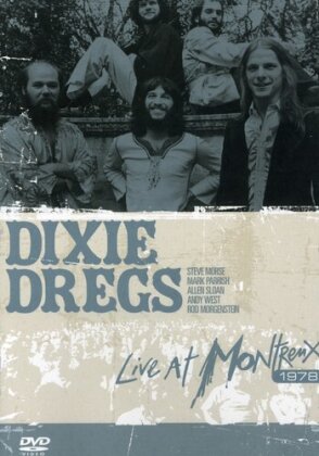 Dixie Dregs - Live at Montreux 1978