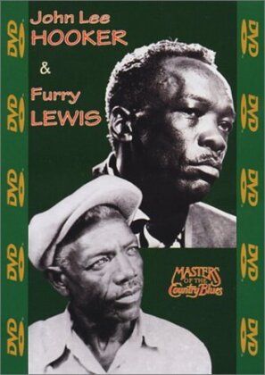 John Lee Hooker & Furry Lewis - Masters of the country blues