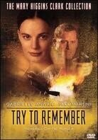 Mary Higgins Clark - Try to remember (2004)
