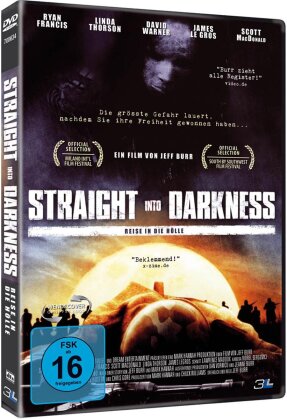 Straight into Darkness - Reise in die Hölle (2004)