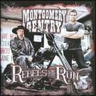 Gentry Montgomery - Rebels On The Run
