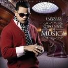 J Alvarez - Otro Nivel De Musica