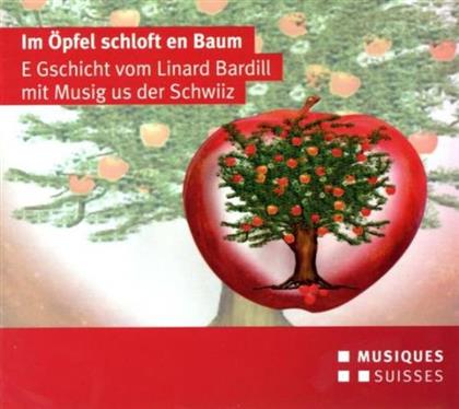 Linard Bardill - Im Oepfel Schloft En Baum