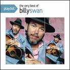 Billy Swan - Playlist: Very Best Of (Version Remasterisée)
