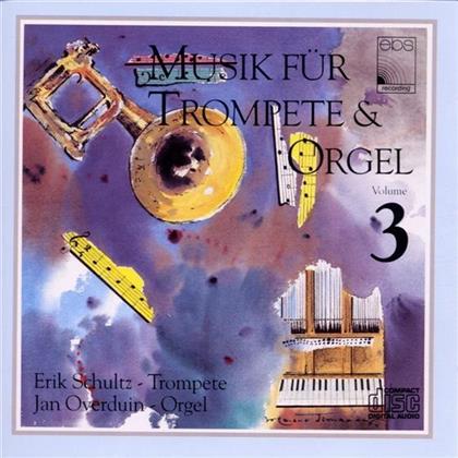 Erik Schultz (Trompete), Jan O & Divers Trompete & Orgel - Vol 3 : Haendel, Stanley, Tart