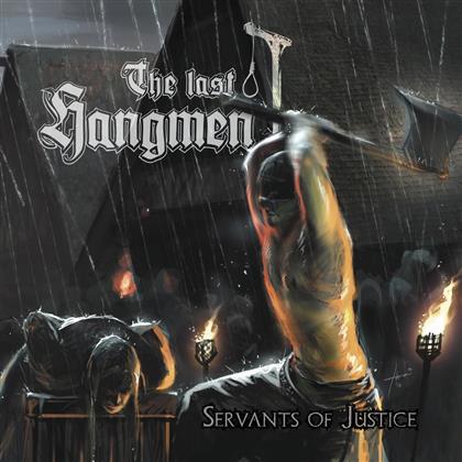 The Last Hangmen - Servants Of Justice