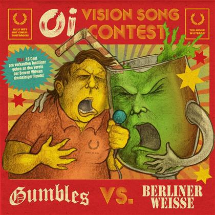 Gumbles & Berliner Weisse - Split - Oi Vision Song Contest