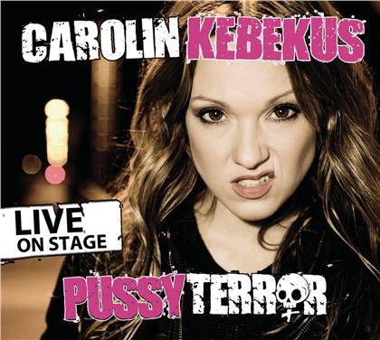 Carolin Kebekus - Pussyterror Live On Stage