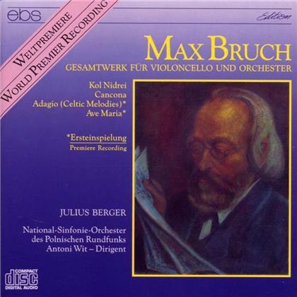 Julius Berger & Max Bruch (1838-1920) - Adagio Op56, Ave Maria Op61, C