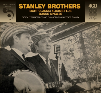 Stanley Brothers - 8 Classic Albums (4 CDs)