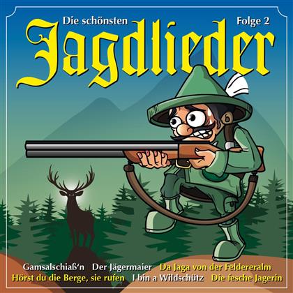 Die Schönsten Jagdlieder - Various