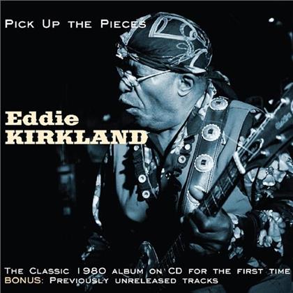 Eddie Kirkland - Pick Up The Pieces