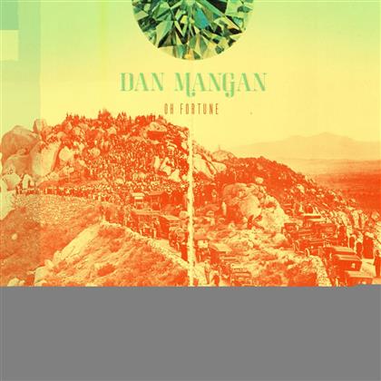 Dan Mangan - Oh Fortune