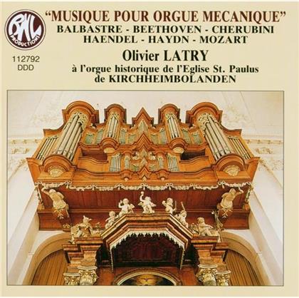 Latry Olivier / Orgel Kirchheimbolanden & Balbastre / Beethoven / Cherubini / + - Werke Fuer Mechanische Orgel