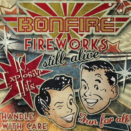 Bonfire - Fireworks - Still Alive