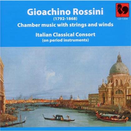 Italian Classical Consort & Gioachino Rossini (1792-1868) - Chamber Music With S