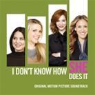 I Don't Know How She Does It - OST