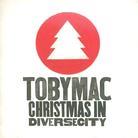 Tobymac - Christmas In Diversecity