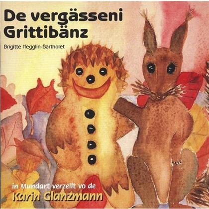 Karin Glanzmann - De Vergässeni Grittibänz