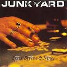 Junkyard - Sixes, Sevens & Nines - +Bonustrack