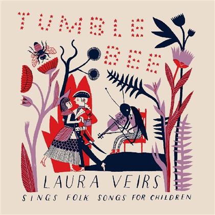 Laura Veirs - Tumble Bee - Folksongs For Children