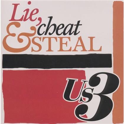 US3 - Lie Cheat & Steal