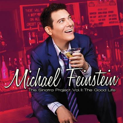 Michael Feinstein - Sinatra Project 2 - The Good Life