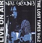 Neil Young - Live On Air: Lost Tapes 2