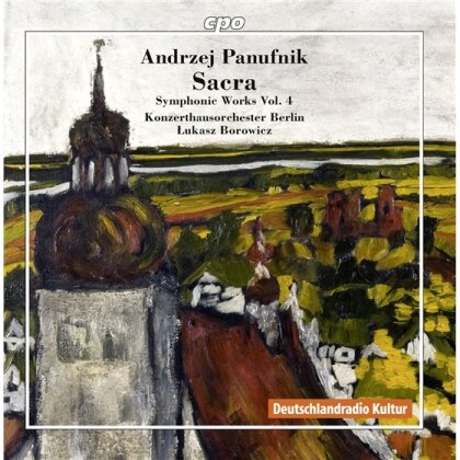 Borowicz Lukasz / Konzerthausorchester B & Andrzej Panufnik (1914-1991) - Sinfonie Nr2 Elegiaca, Nr3 Sacra