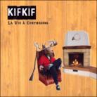 Kif Kif - La Vie A Contresens