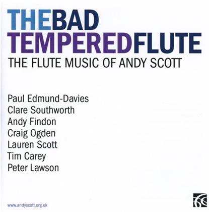 Edmund-Davies Paul / Southworth Clare & Andy Scott - Bad Tempered Flute