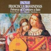 Nesci Tersa / Marchese Massimo & Franciscus Bossinensis - Petrarca Ed Il Cantare A Liuto