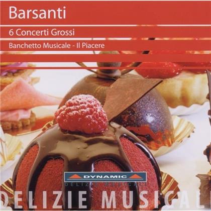 Il Banchetto Musicale & Francesco Barsanti - 6 Concerti Grossi