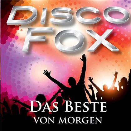 Disco Fox - Das Beste Von Morgen - Various