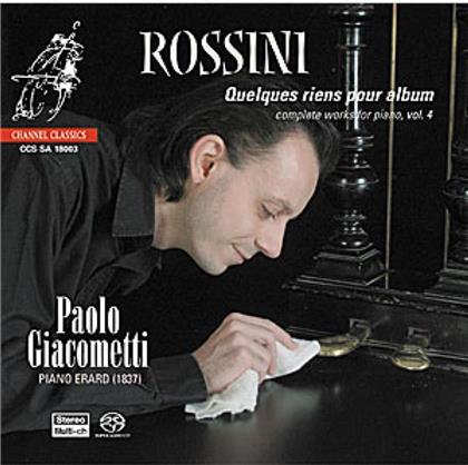 Paolo Giacometti & Gioachino Rossini (1792-1868) - Werk Fuer Klavier Vol 4