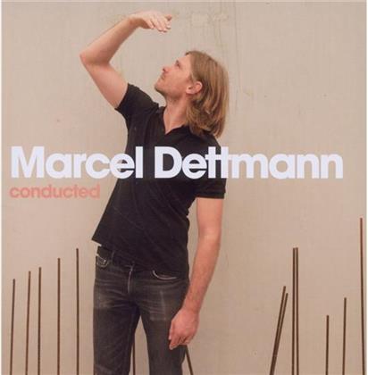 Marcel Dettmann - Conducted