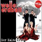 Welle Erdball - Der Kalte Krieg (2 CDs)