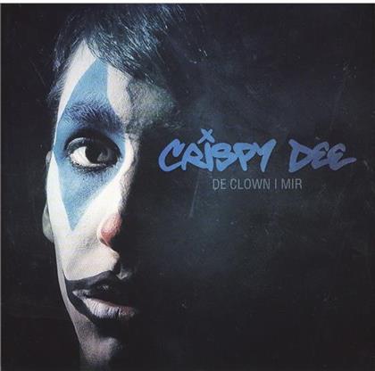 Crispy Dee - De Clown I Mir