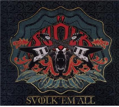Svölk - Svölk'em All
