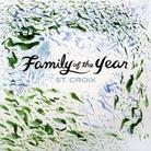 Family Of The Year - St. Croix
